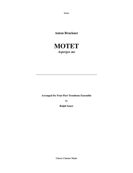 Free Sheet Music Motet Asperges Me For 4 Part Trombone Quartet Ensemble