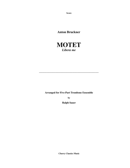 Motet Libera Me For 5 Part Trombone Quintet Ensemble Sheet Music