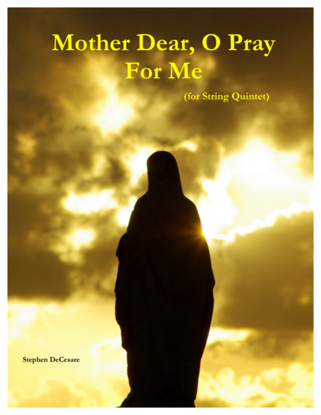 Mother Dear O Pray For Me For String Quintet Sheet Music