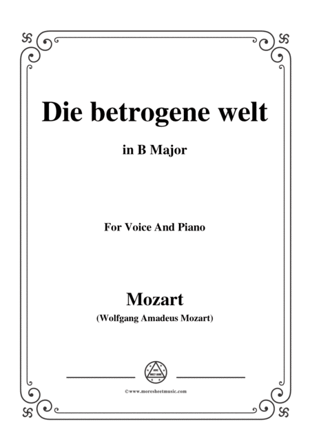 Free Sheet Music Mozart Die Betrogene Welt In B Major For Voice And Piano