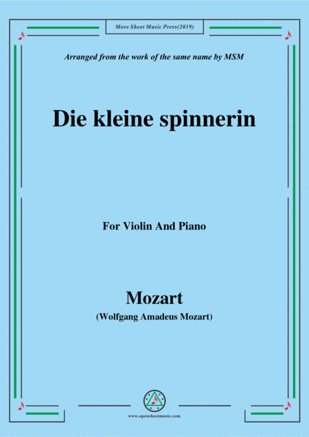 Mozart Die Kleine Spinnerin For Violin And Piano Sheet Music