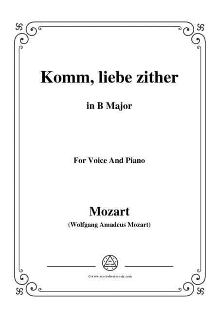 Free Sheet Music Mozart Komm Liebe Zither In B Major For Voice And Piano