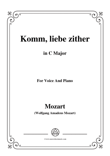 Mozart Komm Liebe Zither In C Major For Voice And Piano Sheet Music