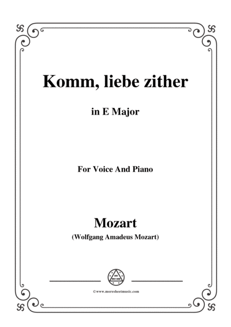 Mozart Komm Liebe Zither In E Major For Voice And Piano Sheet Music