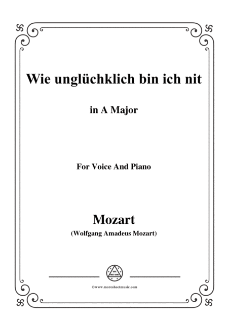 Free Sheet Music Mozart Wie Unglchklich Bin Ich Nit In A Major For Voice And Piano