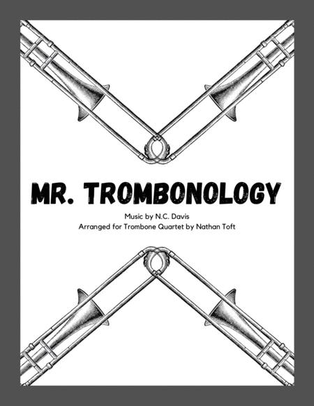 Free Sheet Music Mr Trombonology