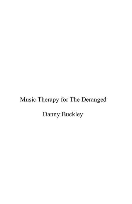Free Sheet Music Music Therapy For The Deranged