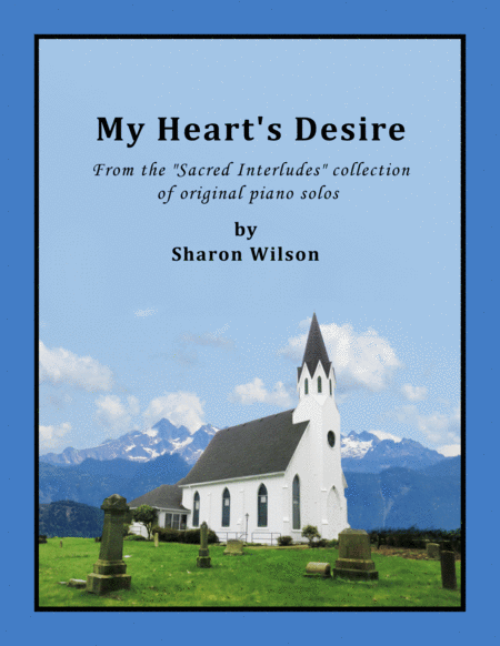 My Hearts Desire Sacred Interlude Sheet Music