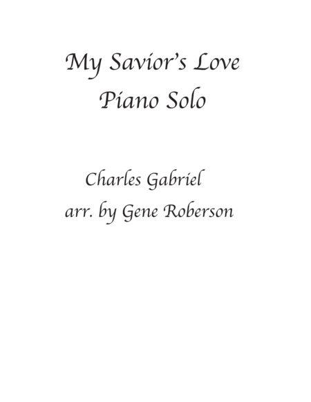 Free Sheet Music My Saviors Love Piano Solo