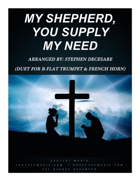 My Shepherd You Supply My Need Duet For Bb Trumpet And French Horn Sheet Music