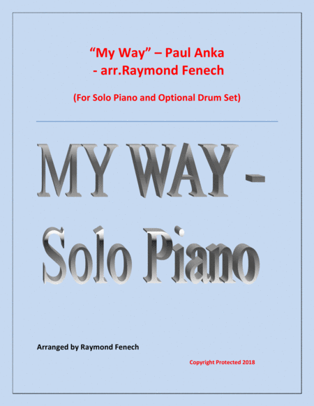 Free Sheet Music My Way By Paul Anka Solo Piano With Optional Drum Set