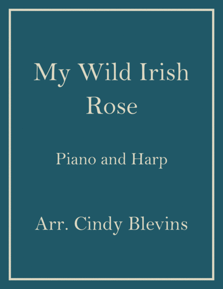 My Wild Irish Rose Piano And Harp Duet Sheet Music