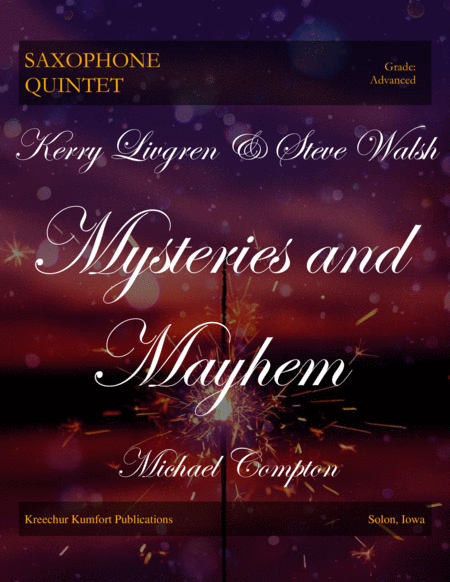 Mysteries And Mayhem Kansas For Saxophone Quintet Sattb Sheet Music