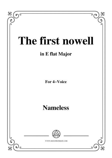 Nameless Christmas Carol The Flrst Nowell In E Flat Major For 4 Voice Sheet Music