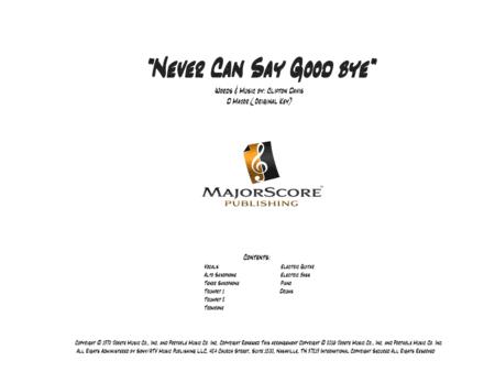 Never Can Say Goodbye Vocal 9 Piece D Major Original Key Sheet Music