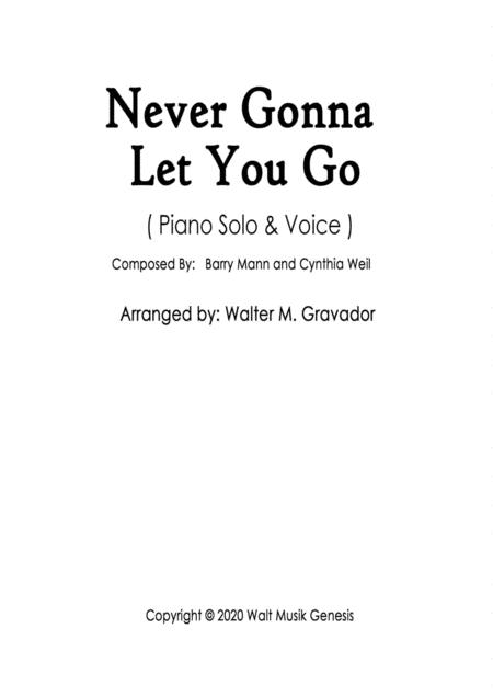 Free Sheet Music Never Gonna Let You Go Piano Solo And Vocals