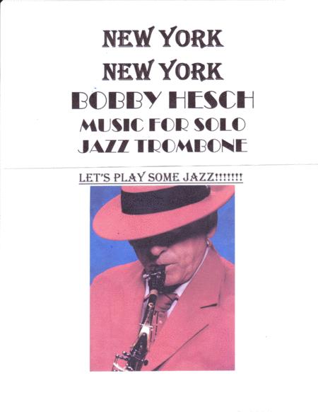 New York New York From The Movie New York New York For Solo Jazz Trombone Sheet Music