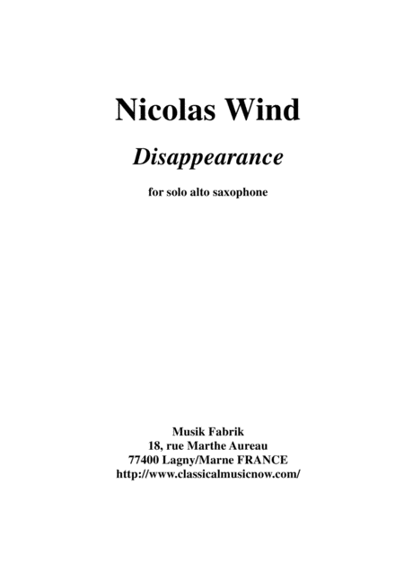 Free Sheet Music Nicolas Wind Disappearance For Solo Alto Saxophone