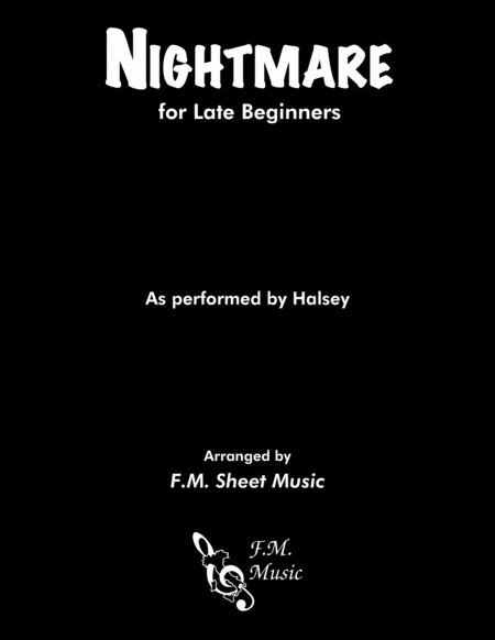 Nightmare Late Beginner Piano Sheet Music