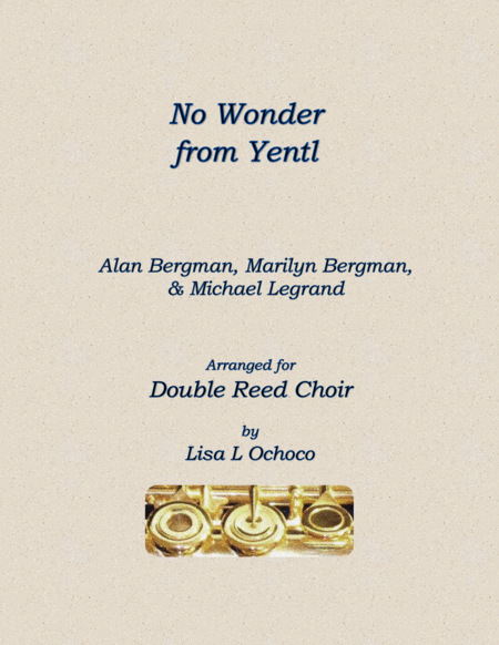Free Sheet Music No Wonder From Yentl For Double Reed Choir