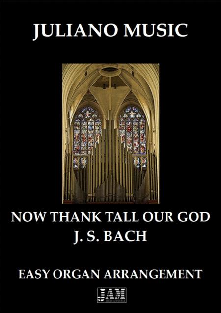 Now Thank Tall Our God Easy Organ Js Bach Sheet Music