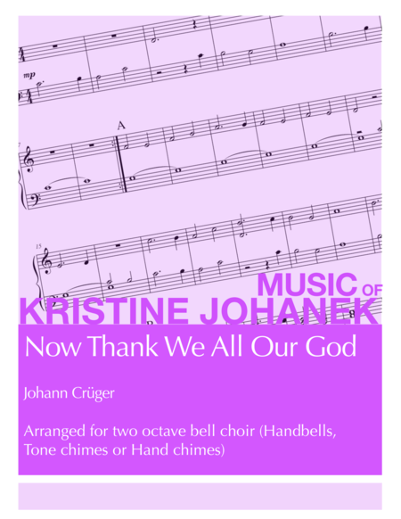 Now Thank We All Our God 2 Octave Handbells Tone Chimes Or Hand Chimes Sheet Music