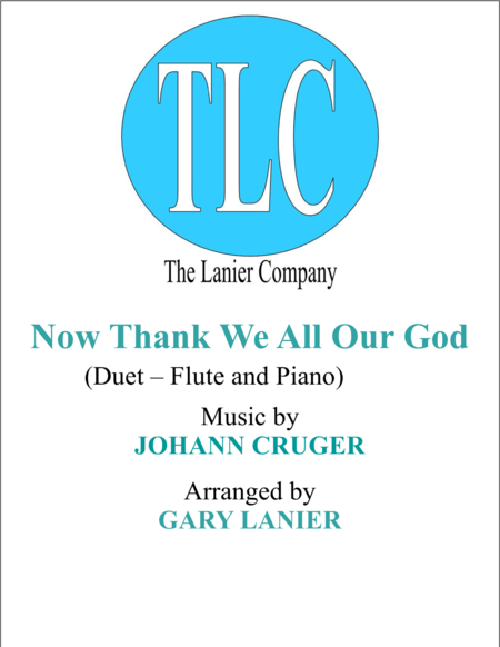 Free Sheet Music Now Thank We All Our God Duet Flute And Piano Score And Parts