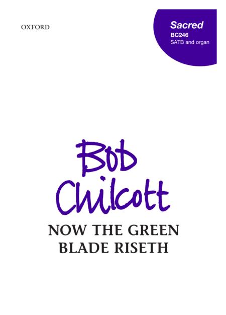 Free Sheet Music Now The Green Blade Riseth