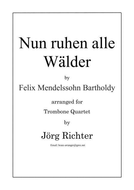 Nun Ruhen Alle Wlder Fr Posaunenquartett Sheet Music