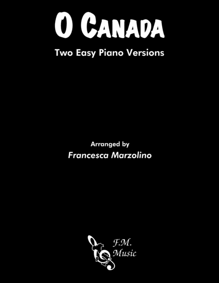 Free Sheet Music O Canada Easy Piano Versions