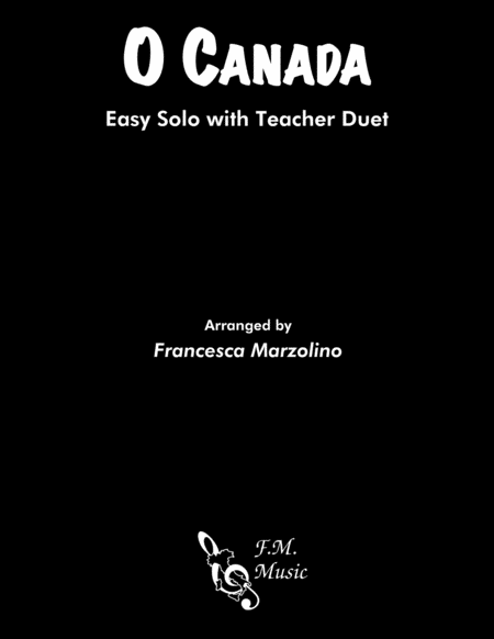 Free Sheet Music O Canada Easy Solo With Duet