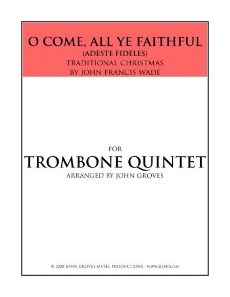 Free Sheet Music O Come All Ye Faithful Adeste Fideles Trombone Quintet