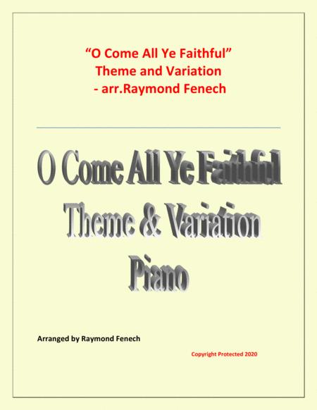 O Come All Ye Faithful Adeste Fidelis Theme And Variation For Piano Advanced Level Sheet Music