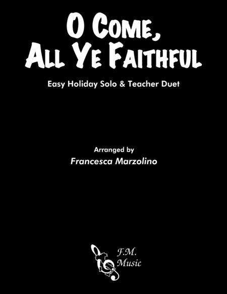 Free Sheet Music O Come All Ye Faithful Mixed Level Duet