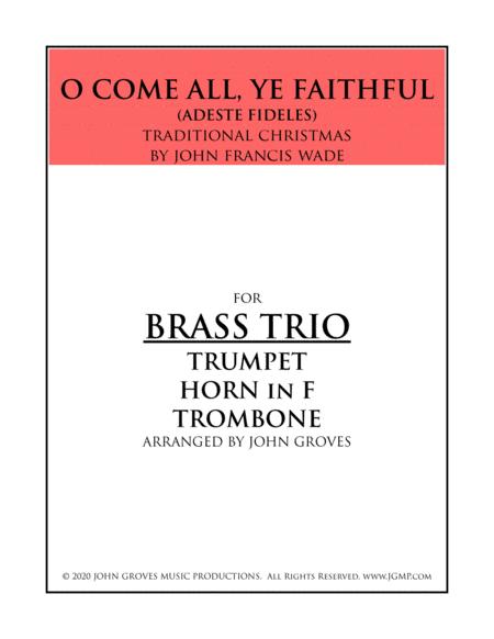 Free Sheet Music O Come All Ye Faithful Trumpet Horn Trombone Brass Trio