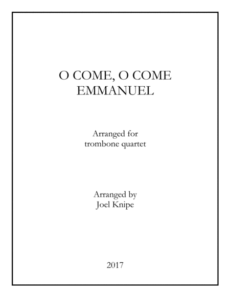 Free Sheet Music O Come O Come Emmanuel Trombone Quartet