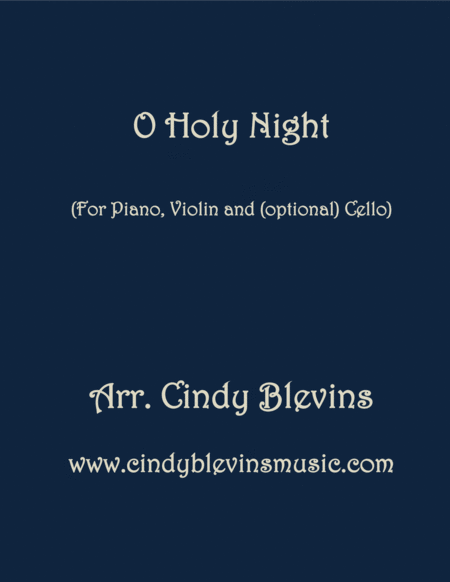 O Holy Night Arranged For Piano Violin And Optional Cello Sheet Music