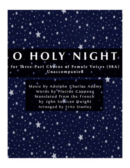 O Holy Night Ssa A Cappella Sheet Music