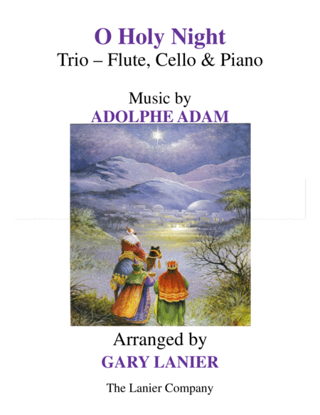 Free Sheet Music O Holy Night Trio Flute Cello And Piano With Parts