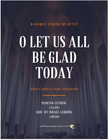 O Let Us All Be Glad Today Sheet Music