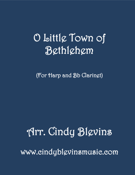 Free Sheet Music O Little Town Of Bethlehem Arranged For Harp And Bb Clarinet