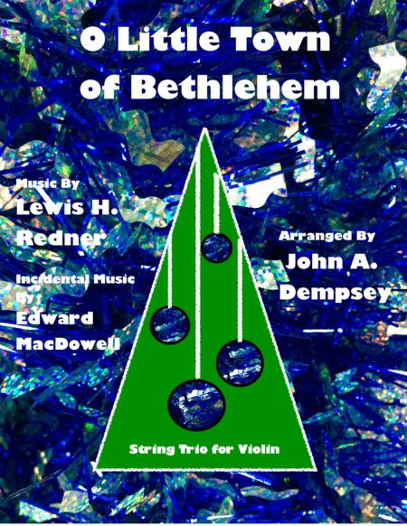 Free Sheet Music O Little Town Of Bethlehem To A Wild Rose Violin Trio