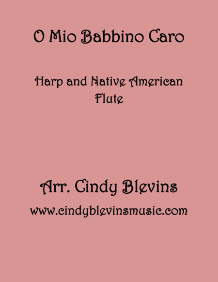 O Mio Babbino Caro Arranged For Harp And Native American Flute From My Book Classic With A Side Of Nostalgia For Harp And Native American Flute Sheet Music