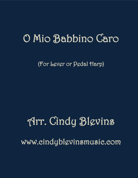 Free Sheet Music O Mio Babbino Caro Arranged For Lever Or Pedal Harp From My Book Classic With A Side Of Nostalgia