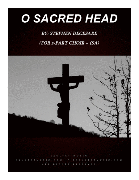 Free Sheet Music O Sacred Head For 2 Part Choir Sa