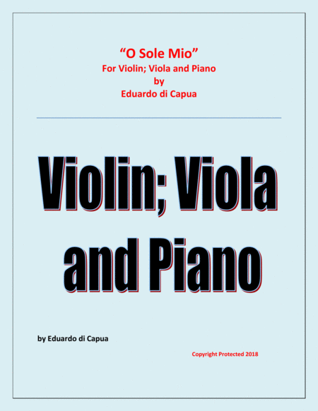 Free Sheet Music O Sole Mio Violin Viola And Piano