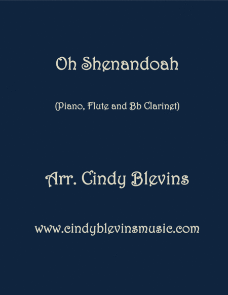 Oh Shenandoah Arranged For Piano Flute And Bb Clarinet Sheet Music