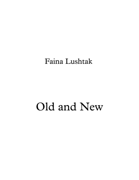 Old And New Faina Lushtak Sheet Music