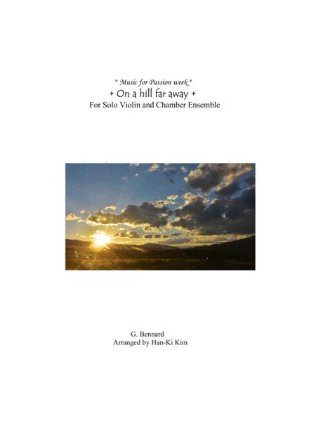 On A Hill Far Away Fors Vn And Chamber Ensemble Sheet Music