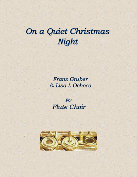 Free Sheet Music On A Quiet Christmas Night For Flute Choir